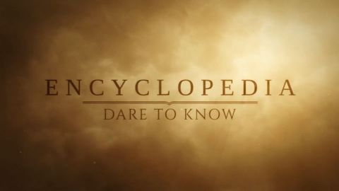 Encyclopedia: Dare to Know